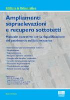 Ampliamenti sopraelevazioni e recupero sottotetti