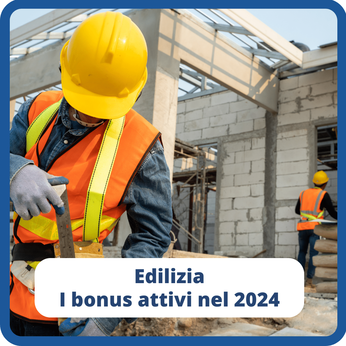 Bonus edilizi, quali rimangono attivi per il 2024