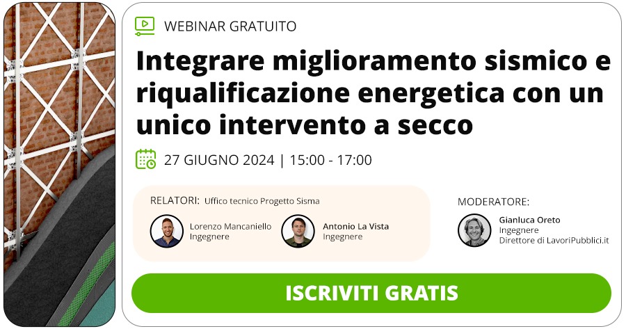 Miglioramento sismico e riqualificazione energetica in un unico intervento: webinar gratuito