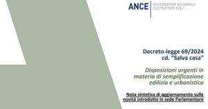 Il Salva Casa è legge: la nota di ANCE sulle modifiche al Testo Unico Edilizia