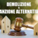 Abusi edilizi: quando la sanzione sostituisce la demolizione?