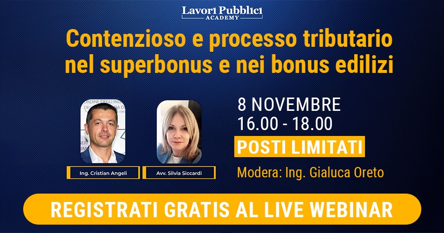 Contenziosi Superbonus e bonus edilizi: webinar gratuito - Lavori Pubblici