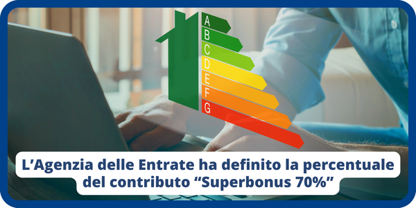 Definita la percentuale effettiva per il Contributo Superbonus 70% - Confartigianato Imprese Bologna Metropolitana