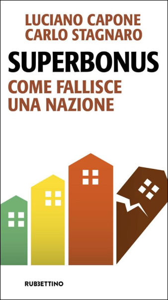 Superbonus. Come fallisce una nazione - La rivista il Mulino