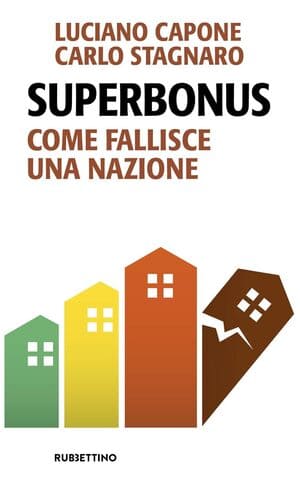 Fallimento di una nazione, vittoria dello statalismo: il Superbonus - Tempi.it