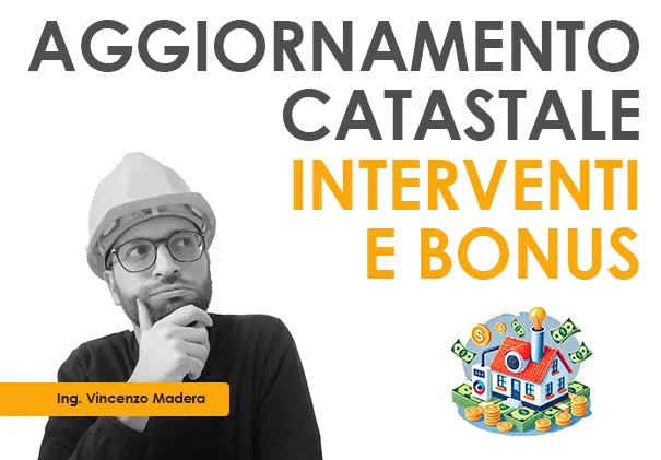 Obbligo aggiornamento catastale superbonus e bonus - Studio Madera